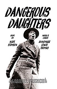 Dangerous Daughters (Paperback)