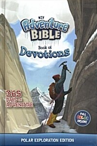 NIV Adventure Bible Book of Devotions: Polar Exploration Edition: 365 Days of Adventure (Hardcover)