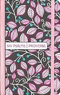 Niv, Psalms and Proverbs, Hardcover, Pink, Comfort Print: Poetry and Wisdom for Today (Hardcover)