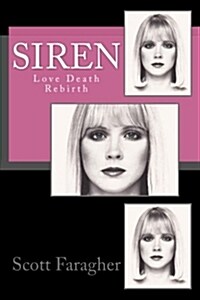 Siren: Love Death Rebirth (Paperback)