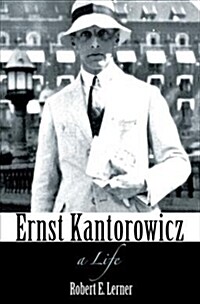 Ernst Kantorowicz: A Life (Paperback)