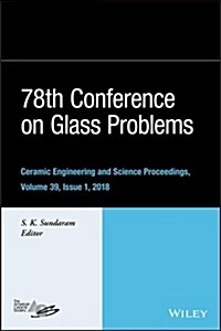 78th Conference on Glass Problems (Hardcover)