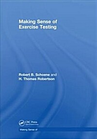 Making Sense of Exercise Testing (Hardcover)