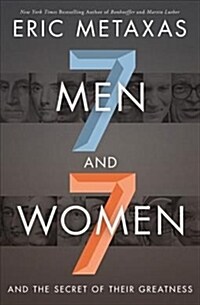 Seven Men and Seven Women: And the Secret of Their Greatness (Paperback)