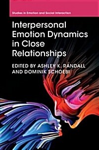 Interpersonal Emotion Dynamics in Close Relationships (Hardcover)