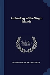 Archeology of the Virgin Islands (Paperback)