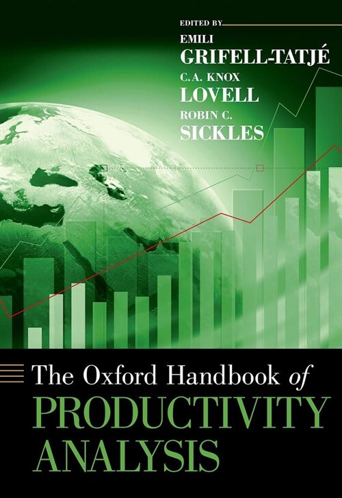 The Oxford Handbook of Productivity Analysis (Hardcover)