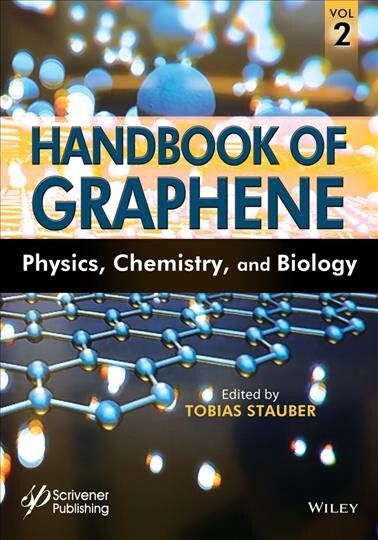 Handbook of Graphene, Volume 2: Physics, Chemistry, and Biology (Hardcover)