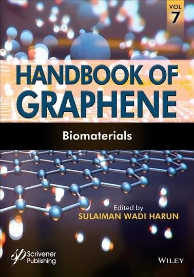 Handbook of Graphene, Volume 7: Biomaterials (Hardcover)