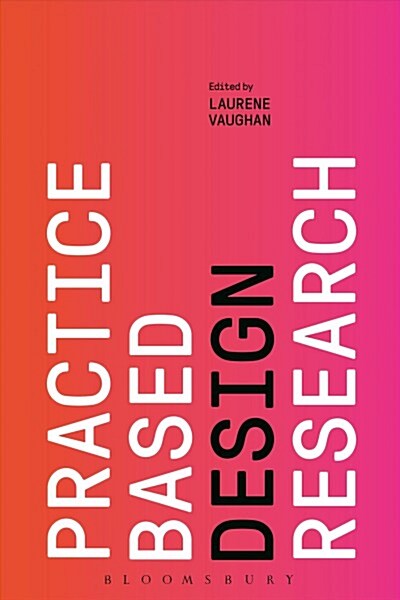 Practice-Based Design Research (Paperback)