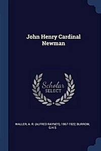 John Henry Cardinal Newman (Paperback)