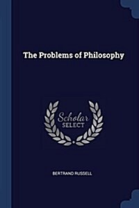 The Problems of Philosophy (Paperback)