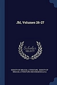 Jbl, Volumes 26-27 (Paperback)