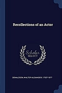 Recollections of an Actor (Paperback)