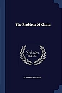 The Problem of China (Paperback)