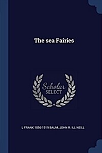 The Sea Fairies (Paperback)