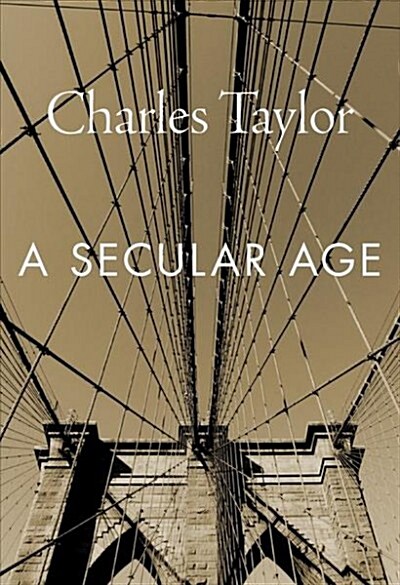 A Secular Age (Paperback)