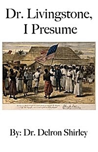 Dr. Livingstone, I Presume (Paperback)