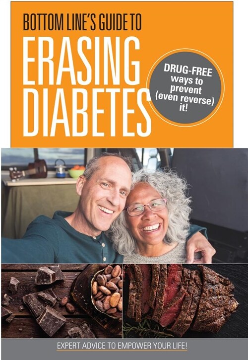 Bottom Lines Guide to Erasing Diabetes: Drug-Free Ways to Prevent (Even Reverse) It! (Paperback)