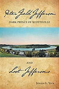 Peter Field Jefferson and Lost Jeffersons (Paperback)