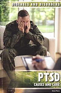 Ptsd: Causes and Care (Paperback)