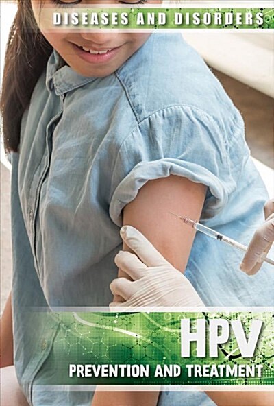 Hpv: Prevention and Treatment (Library Binding)