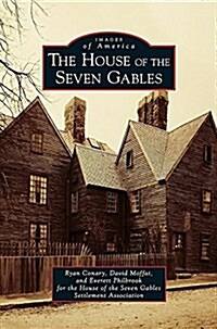 The House of the Seven Gables (Hardcover)