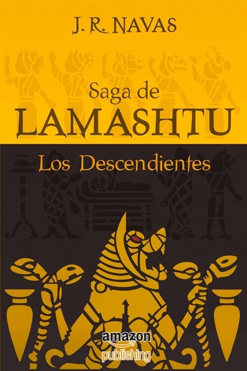 Saga de Lamashtu: Los Descendientes (Paperback)