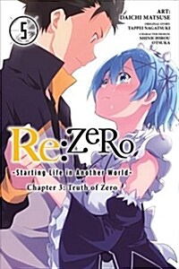 RE: Zero -Starting Life in Another World-, Chapter 3: Truth of Zero, Vol. 5 (Manga) (Paperback)