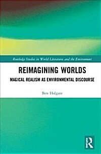 Climate and Crises : Magical Realism as Environmental Discourse (Hardcover)