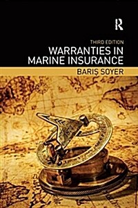 Warranties in Marine Insurance (Paperback, 3 ed)