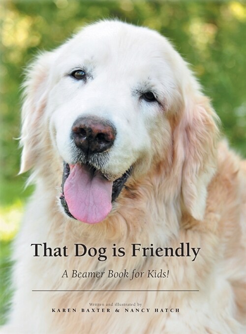 That Dog Is Friendly: A Beamer Book for Kids! (Hardcover)