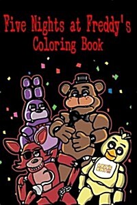 Five Nights at Freddys Coloring Book: Coloring Book for Kids and Adults - 45+ Illustrations (Paperback)
