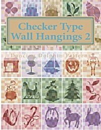 Checker Type Wall Hangings 2: In Plastic Canvas (Paperback)