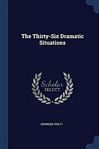 The Thirty-Six Dramatic Situations (Paperback)