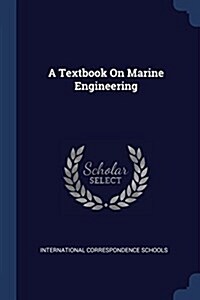 A Textbook on Marine Engineering (Paperback)