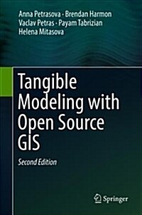 Tangible Modeling with Open Source GIS (Hardcover, 2, 2018)