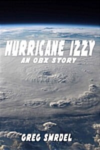 Hurricane Izzy: An Obx Story (Paperback)
