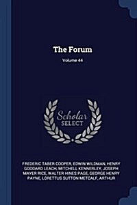 The Forum; Volume 44 (Paperback)