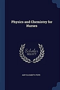 Physics and Chemistry for Nurses (Paperback)