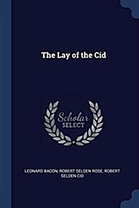 The Lay of the Cid (Paperback)