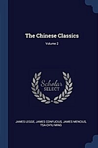 The Chinese Classics; Volume 2 (Paperback)