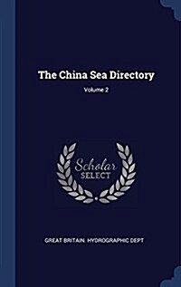 The China Sea Directory; Volume 2 (Hardcover)
