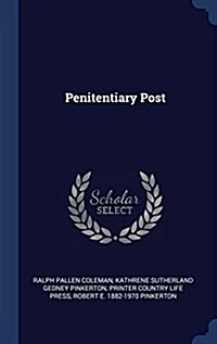 Penitentiary Post (Hardcover)