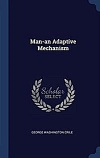 Man-An Adaptive Mechanism (Hardcover)