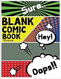 Blank Comic Book Notebook: Blank Comic Books Panel for Kids (Paperback)