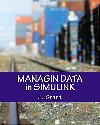 Managin Data in Simulink (Paperback)