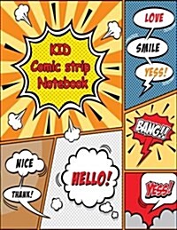 Kid Comic Strip Notebook: Cartooning Comic Panel for Drawing Your Own Comics, Draw the Idea and Design Sketchbook for Kid and Teen (Paperback)