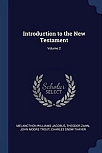 Introduction to the New Testament; Volume 2 (Paperback)