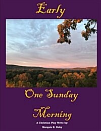 Early One Sunday Morning (Paperback)